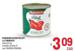 Metro Pomodori interi pelati LA TORRENTE offerta