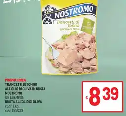 Metro Trancetti di tonno all'olio di oliva in busta NOSTROMO offerta