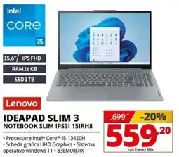 Comet Lenovo IDEAPAD SLIM 3 NOTEBOOK SLIM IPS3I 15IRH8 offerta