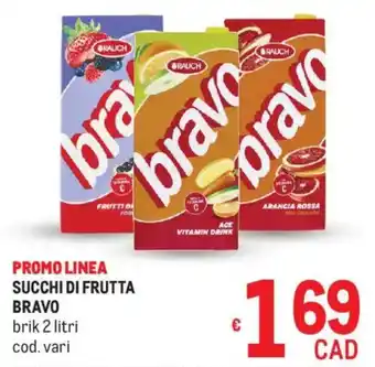 Metro Succhi di frutta BRAVO offerta