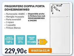 Unieuro Electroline FRIGORIFERO DOPPIA PORTA DDHE28NSM1WE0 offerta