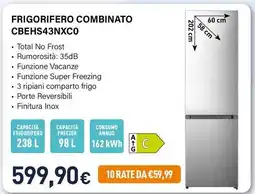 Unieuro Electroline FRIGORIFERO COMBINATO CBEHS43NXCO offerta