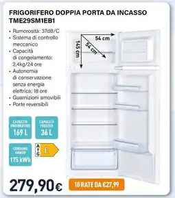 Unieuro Electroline FRIGORIFERO DOPPIA PORTA DA INCASSO TME29SM1EB1 offerta