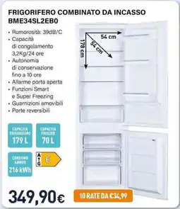 Unieuro Electroline FRIGORIFERO COMBINATO DA INCASSO BME34SL2EBO offerta