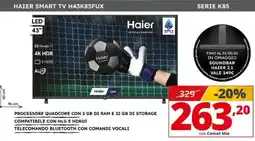Comet HAIER SMART TV H43K85FUX SERIE K85 offerta