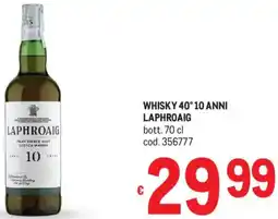 Metro Whisky 40°10 anni LAPHROAIG offerta