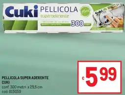Metro Pellicola super aderente CUKI offerta