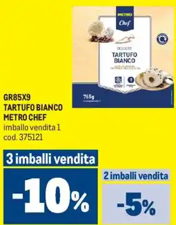 Metro Gr85x9 tartufo bianco METRO CHEF offerta