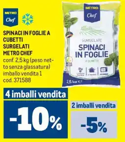 Metro Spinaci in foglie a cubetti surgelati METRO CHEF offerta