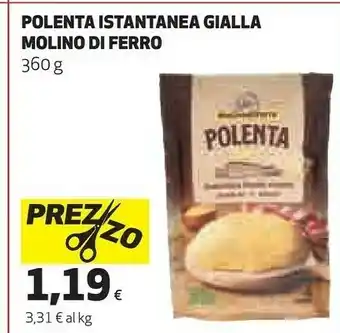 Ipercoop Molino di ferro - polenta vera istantanea offerta