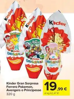 Carrefour Kinder Gran Sorpresa Ferrero Pokemon, Avengers o Principesse offerta