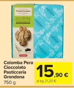 Carrefour Colomba Pera Cioccolato Pasticceria Grondona offerta