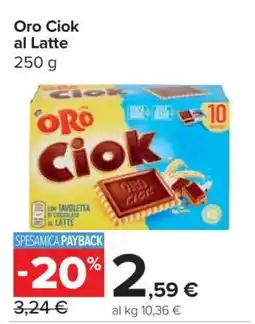 Carrefour Oro Ciok al Latte offerta