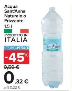 Carrefour Acqua Sant'Anna Naturale o Frizzante offerta