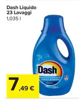 Carrefour Dash Liquido 23 Lavaggi offerta