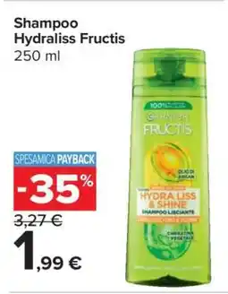 Carrefour Shampoo Hydraliss Fructis offerta