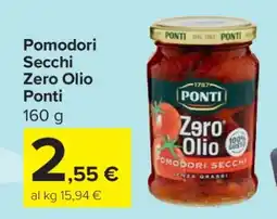 Carrefour Pomodori Secchi Zero Olio Ponti offerta