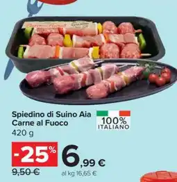 Carrefour Spiedino di Suino Aia Carne al Fuoco offerta