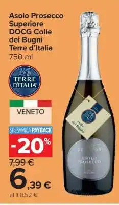 Carrefour Asolo Prosecco Superiore DOCG Colle dei Bugni Terre d’Italia offerta