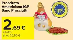 Carrefour Prosciutto Amatriciano IGP Sano Prosciutti offerta