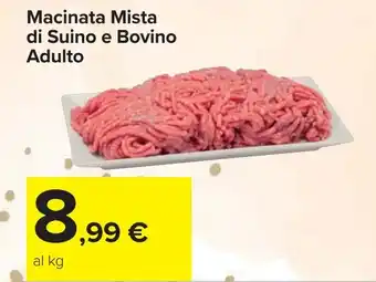Carrefour Macinata Mista di Suino e Bovino Adulto offerta