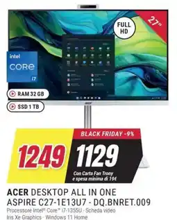 Trony ACER DESKTOP ALL IN ONE ASPIRE C27-1E13U7 DQ.BNRET.009 offerta