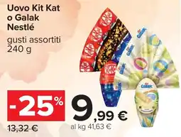 Carrefour Uovo Kit Kat o Galak Nestlé offerta