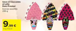 Carrefour Uovo di Cioccolato al Latte Dolci Preziosi offerta