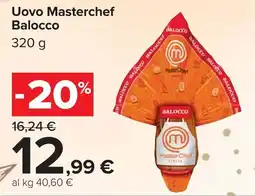 Carrefour Uovo Masterchef Balocco offerta