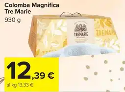 Carrefour Colomba Magnifica Tre Marie offerta