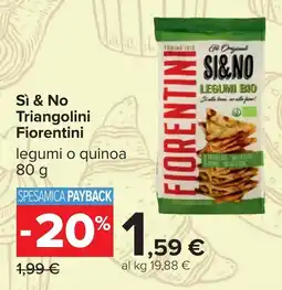 Carrefour Sì & No Triangolini Fiorentini offerta
