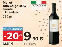 Carrefour Merlot Alto Adige DOC Tenuta J.Hofstätter offerta