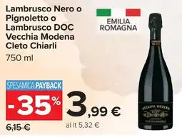 Carrefour Lambrusco Nero o Pignoletto o Lambrusco DOC Vecchia Modena Cleto Chiarli offerta