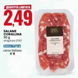 Eurospin Amo essere salame corallina offerta