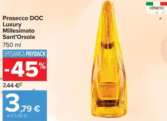 Carrefour Prosecco DOC Luxury Millesimato Sant'Orsola offerta