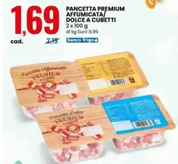 Eurospin Pancetta premium affumicata/ dolce a cubetti offerta