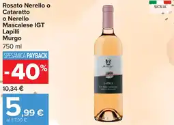 Carrefour Rosato Nerello o Cataratto o Nerello Mascalese IGT Lapilli Murgo offerta