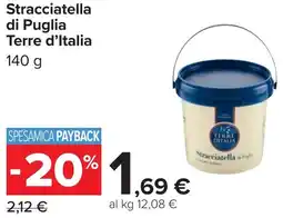 Carrefour Stracciatella di Puglia Terre d'Italia offerta