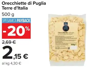 Carrefour Orecchiette di Puglia Terre d'Italia offerta