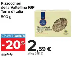 Carrefour Pizzoccheri della Valtellina IGP Terre d'Italia offerta