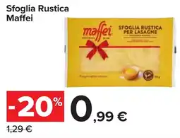 Carrefour Sfoglia Rustica Maffei offerta