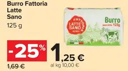 Carrefour Burro Fattoria Latte Sano offerta