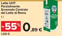 Carrefour Latte UHT Parzialmente Scremato Centrale del Latte di Roma offerta