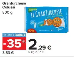 Carrefour Granturchese Colussi offerta