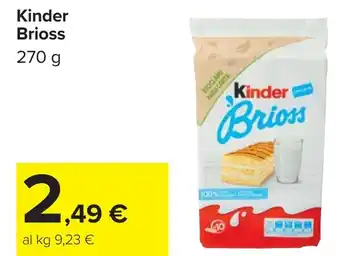 Carrefour Kinder Brioss offerta
