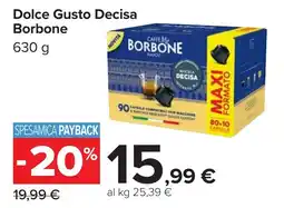 Carrefour Dolce Gusto Decisa Borbone offerta