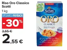 Carrefour Riso Oro Classico Scotti offerta