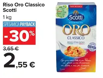 Carrefour Riso Oro Classico Scotti offerta