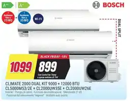 Trony BOSCH CLIMATE 2000 DUAL KIT 9000+ 12000 BTU CL5000M53/2E + CL2000UW35E+ CL2000UW26E offerta