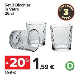 Carrefour Set 3 Bicchieri in Vetro offerta